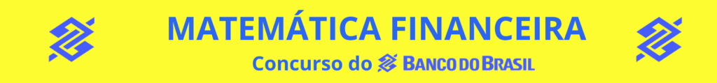 Página sobre matemática finaceira focada no Banco do Brasil